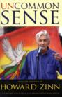 Uncommon Sense : From the Writings of Howard Zinn - Book