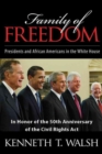 Family of Freedom : Presidents and African Americans in the White House - Book