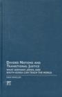 Divided Nations and Transitional Justice : What Germany, Japan and South Korea Can Teach the World - Book