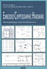 Embedded Cryptographic Hardware : Methodologies & Architectures - Book