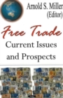 Free Trade : Current Issues & Prospects - Book