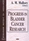 Progress in Bladder Cancer Research - Book
