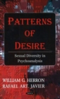 Patterns of Desire : Sexual Diversity in Psychoanalysis - Book