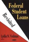 Federal Student Loans Revisited - Book