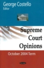 Supreme Court Opinions : October 2004 Term - Book