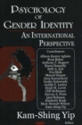 Psychology of Gender Identity : An International Perspective - Book