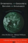 Environmental & Geographical Education for Sustainability : Cultural Contexts - Book