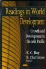 Readings in World Development : Growth and Development in the Asia Pacific - Book