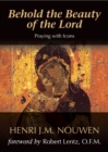 Behold the Beauty of the Lord : Praying with Icons - eBook