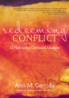 Redeeming Conflict : 12 Habits for Christian Leaders - eBook