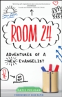 Room 24 : Adventures of a New Evangelist - eBook