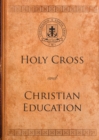 Holy Cross and Christian Education - eBook
