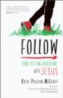 Follow : Your Lifelong Adventure with Jesus - eBook