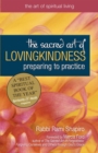 The Sacred Art of Lovingkindness : Preparing to Practice - eBook