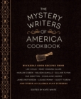 The Mystery Writers of America Cookbook : Wickedly Good Meals and Desserts to Die For - Book