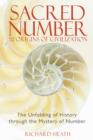 Sacred Number and the Origins of Civilization : The Unfolding of History Through the Mystery of Number - Book