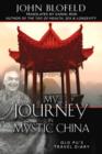 My Journey in Mystic China : Old Pu's Travel Diary - Book