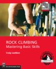 Rock Climbing: Mastering Basic Skills - eBook