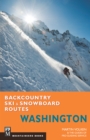 Backcountry Ski & Snowboard Routes Washington - eBook