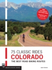 75 Classic Rides Colorado : The Best Road Biking Routes - eBook