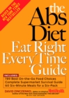 Abs Diet Eat Right Every Time Guide - eBook