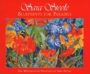 Blueprints for Paradise : The Watercolor Paintings of Sara Steele - Book