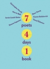 Seven Poets, Four Days, One Book - eBook