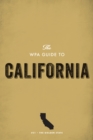 The WPA Guide to California : The Golden State - eBook