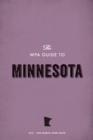 The WPA Guide to Minnesota : The North Star State - eBook