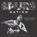 Spurs Nation : Major Moments in San Antonio Basketball - eBook