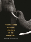 Thirty-Three Ways of Looking at an Elephant - eBook