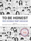 To Be Honest : Voices on Donald Trump's Muslim Ban - eBook