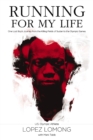 Running for My Life : One Lost Boy's Journey from the Killing Fields of Sudan to the Olympic Games - eBook