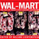 Wal-Mart : The Face of Twenty-First Century Capitalism - Book