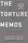 The Torture Memos : Rationalizing the Unthinkable - eBook