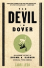 The Devil in Dover : An Insider's Story of Dogma v. Darwin in Small-Town America - eBook