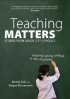 Teaching Matters : Stories from Inside City Schools - eBook