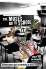 The Muses Go to School : Inspiring Stories About the Importance of Arts in Education - eBook