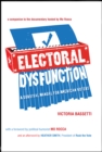 Electoral Dysfunction : A Survival Manual for American Voters - eBook