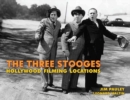 The Three Stooges : Hollywood Filming Locations - Book