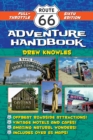 Route 66 Adventure Handbook, 6th Edition : Full-Throttle Sixth Edition - Book