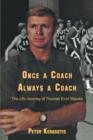 Once a Coach, Always a Coach : The Life Journey of Thomas Errol Wasdin - eBook