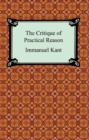 The Critique of Practical Reason - eBook