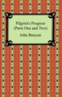 Pilgrim's Progress (Parts One and Two) - eBook