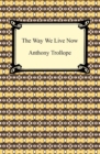 The Way We Live Now - eBook