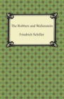 The Robbers and Wallenstein - eBook