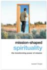 Mission-shaped Spirituality : The Transforming Power of Mission - eBook