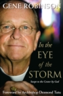 In the Eye of the Storm : Swept to the Center by God - Book