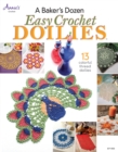 A Bker's Dozen Esy Crochet Doilies - eBook