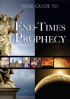 Rose Guide to End-Times Prophecy - Book